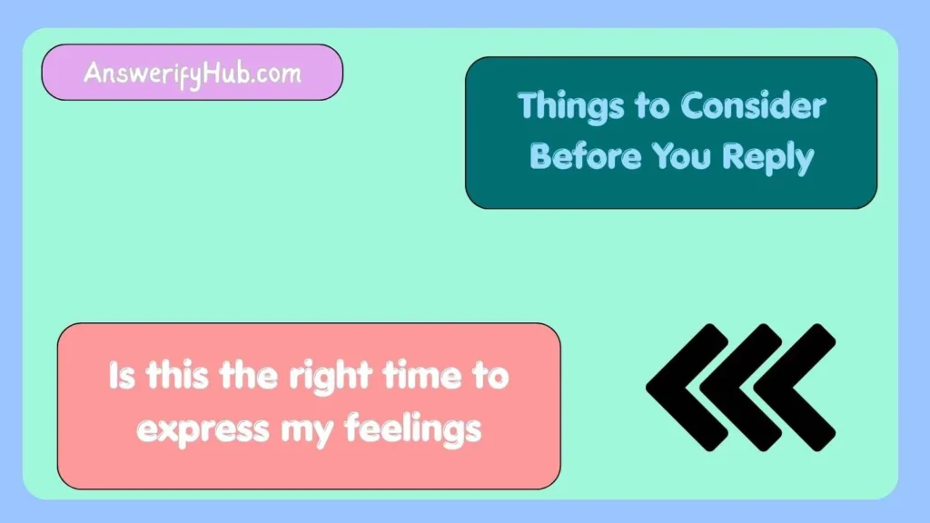 Things to Consider Before You Reply