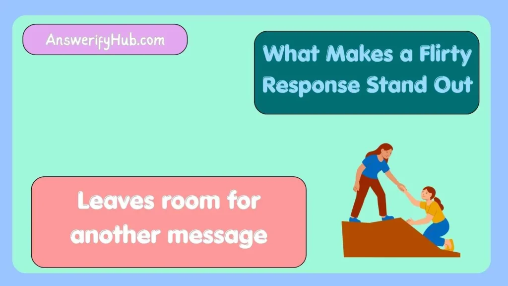 What Makes a Flirty Response Stand Out