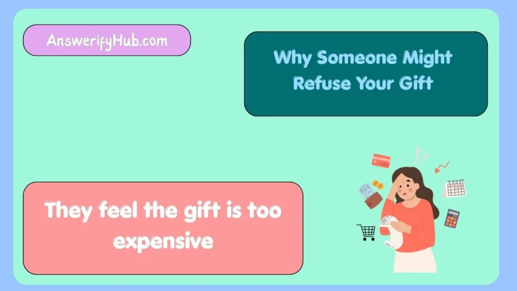 Why Someone Might Refuse Your Gift