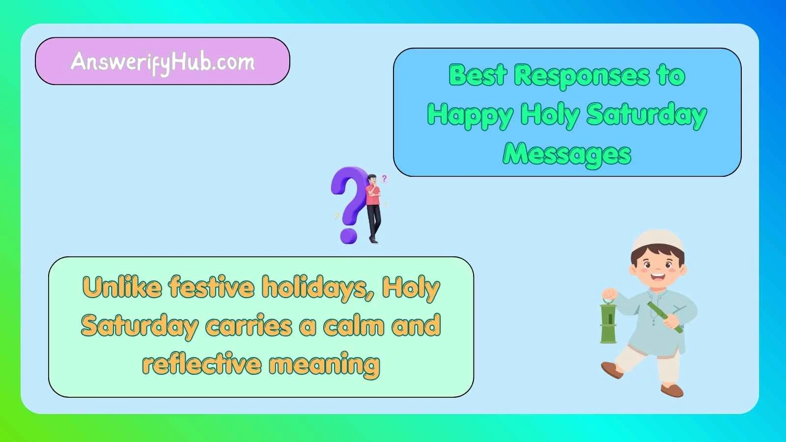 Best Responses to Happy Holy Saturday Messages