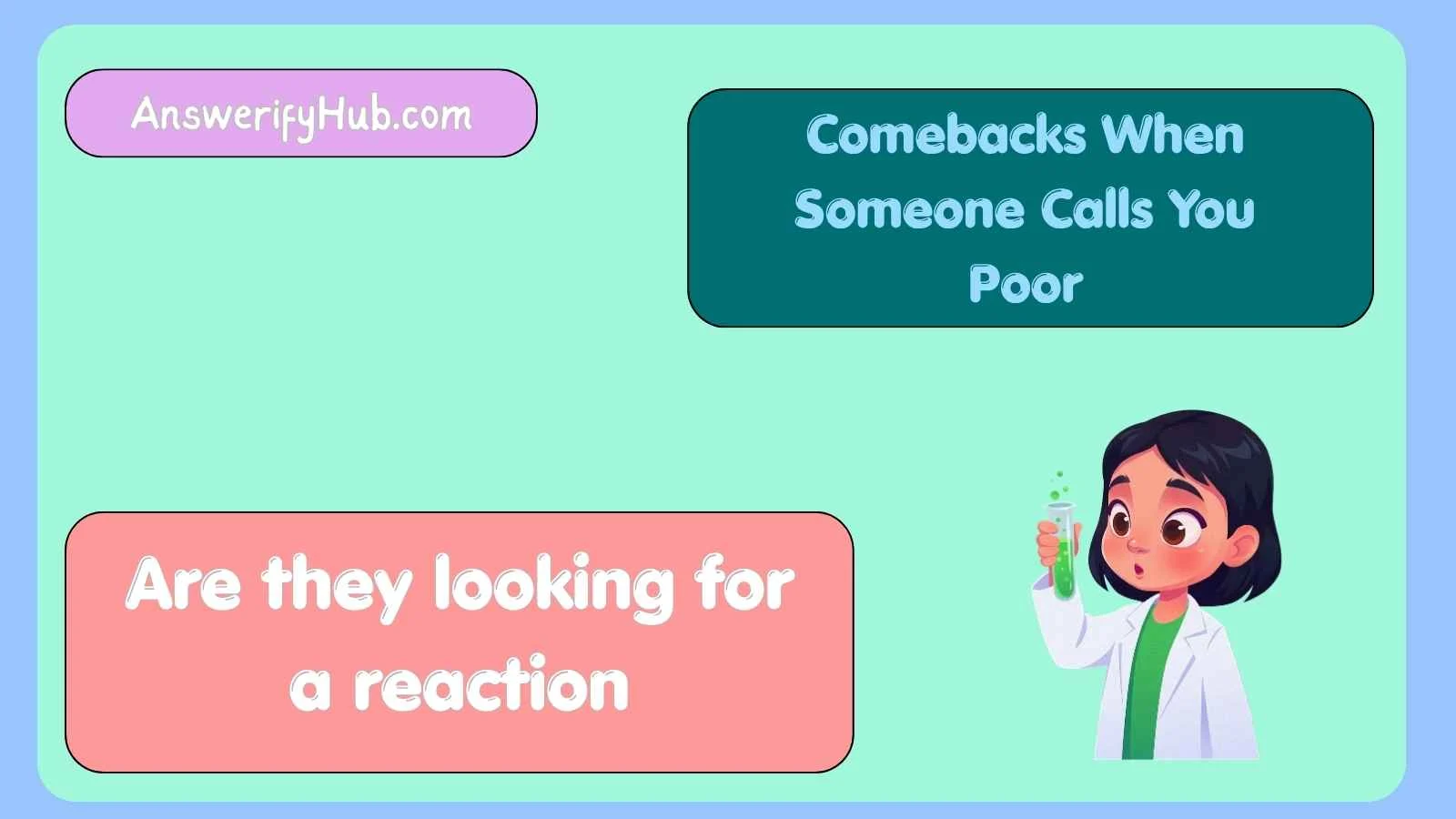 Comebacks When Someone Calls You Poor