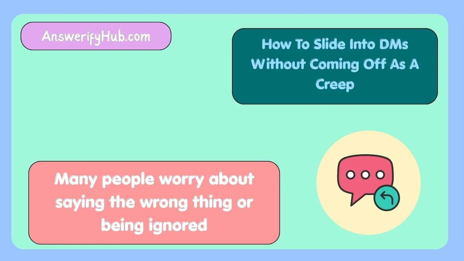 How To Slide Into DMs Without Coming Off As A Creep