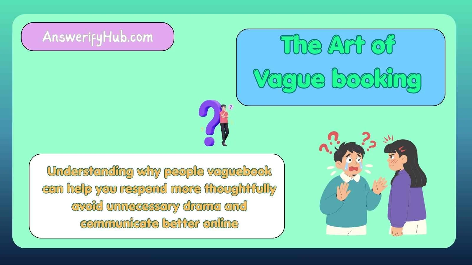 The Art of Vague booking